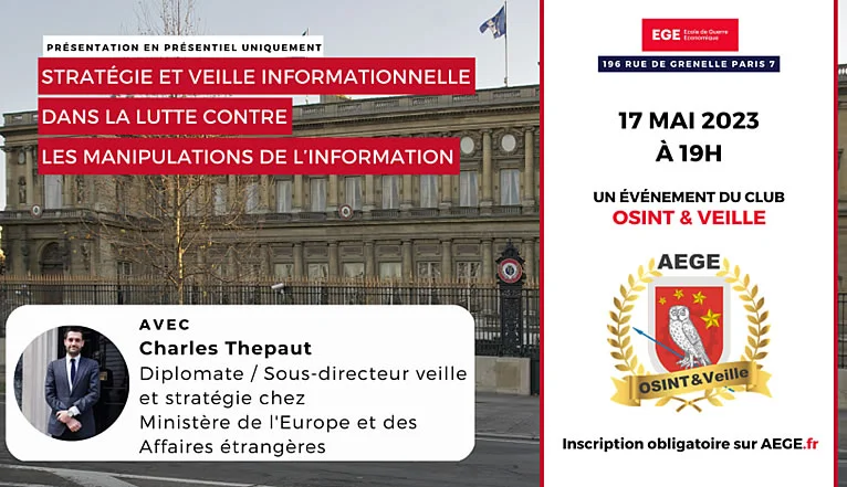 Nautile participe à la conférence de l’EGE (Ecole de Guerre Economique) sur la stratégie de veille informationnelle dans la lutte contre la manipulation de l’information 17/05/2023